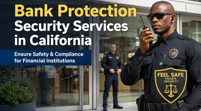 Why Banks Need Professional Security Guards